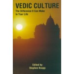 Vedic Culture The Difference it can make in your life 